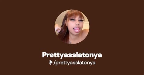 prettyasslatonya onlyfans|Download prettyasslatonya OnlyFans leaks for free